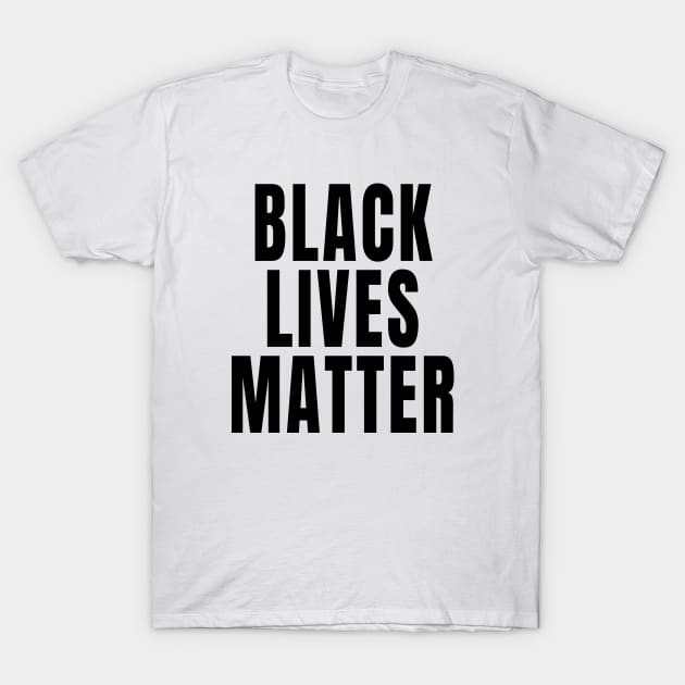 Black Lives Matter T-Shirt by quoteee